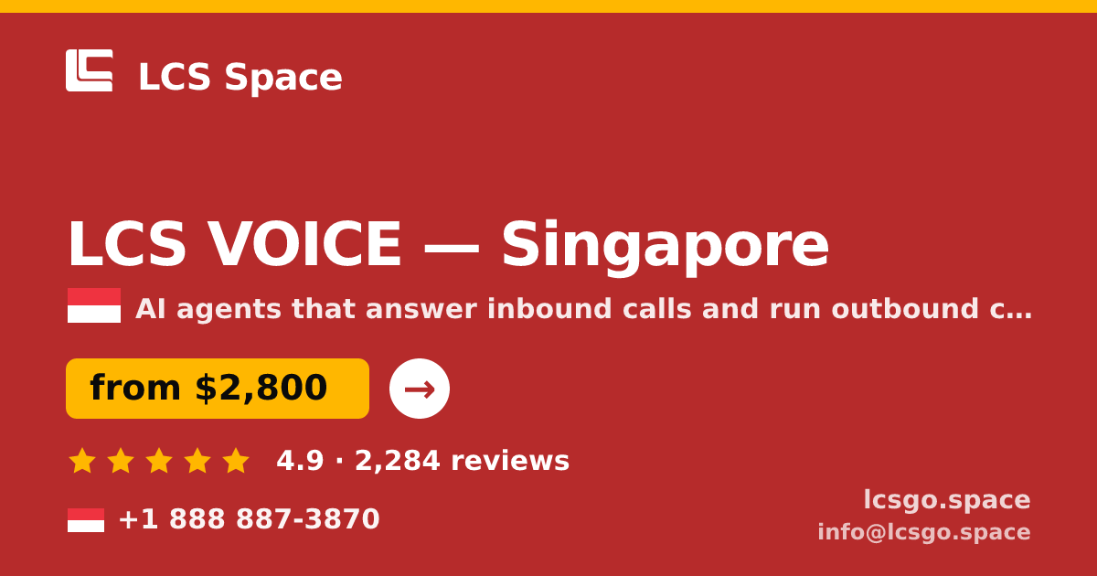 LCS VOICE in Singapore — from $2,800/mo, rated 4.9/5 by 2284 clients. LCS Space.