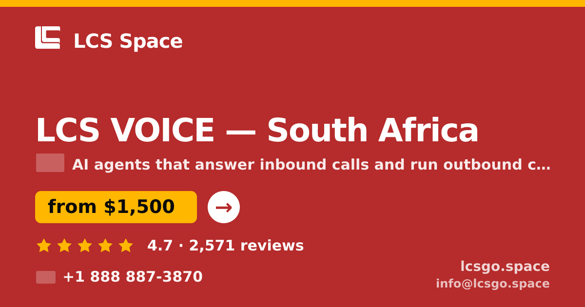 LCS VOICE in South Africa — from $1,500/mo, rated 4.7/5 by 2571 clients. LCS Space.