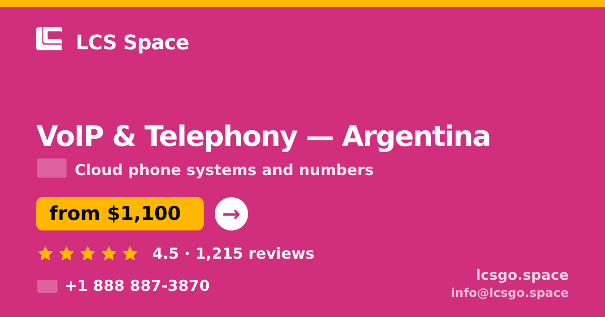 VoIP & Telephony in Argentina — from $1,100/mo, rated 4.5/5 by 1215 clients. LCS Space.