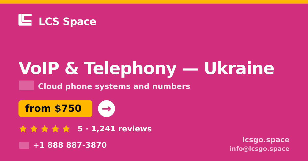 VoIP & Telephony in Ukraine — from $750/mo, rated 5/5 by 1241 clients. LCS Space.