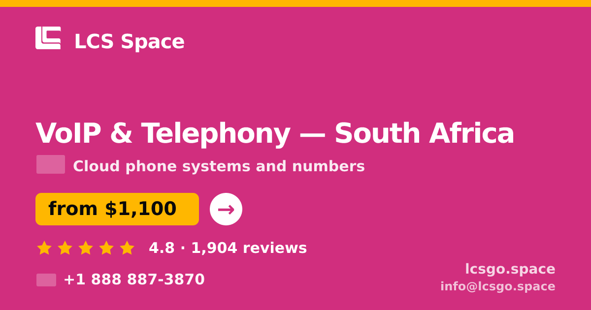 VoIP & Telephony in South Africa — from $1,100/mo, rated 4.8/5 by 1904 clients. LCS Space.