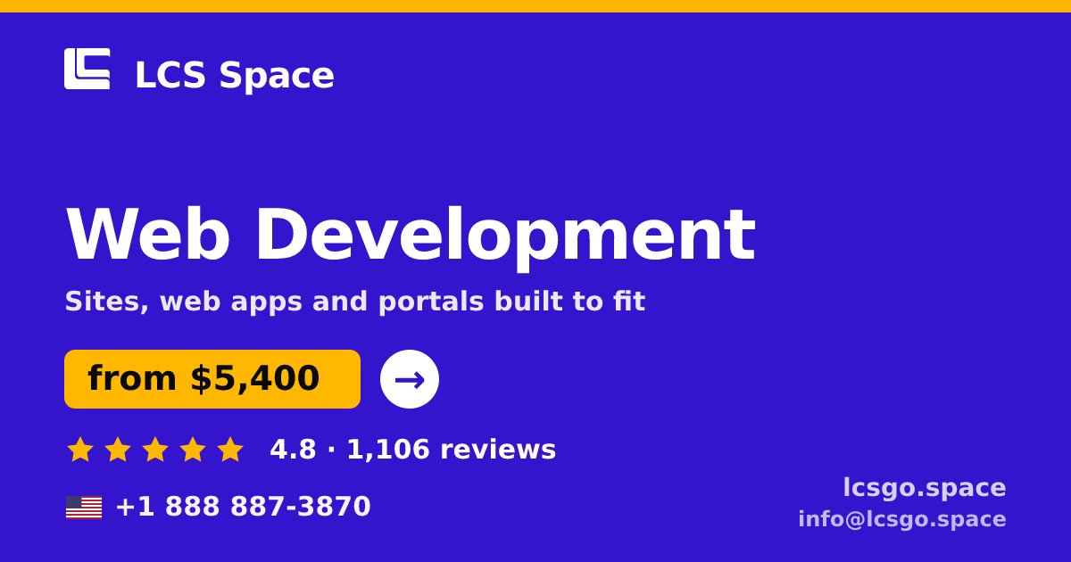 Web Development in the USA — from $5,400, rated 4.8/5 by 1106 clients. LCS Space.