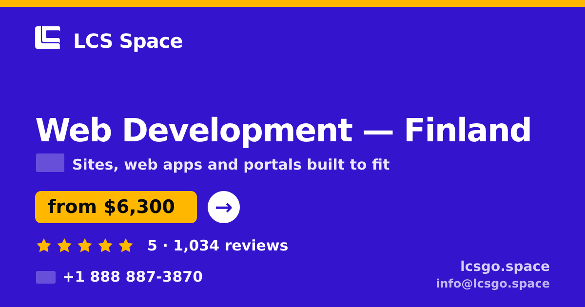 Web Development in Finland — from $6,300, rated 5/5 by 1034 clients. LCS Space.