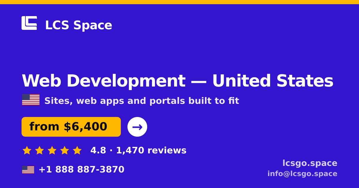 Web Development in United States — from $6,400, rated 4.8/5 by 1470 clients. LCS Space.