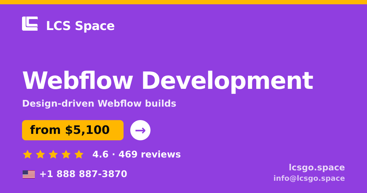 Webflow Development in the USA — from $5,100, rated 4.6/5 by 469 clients. LCS Space.