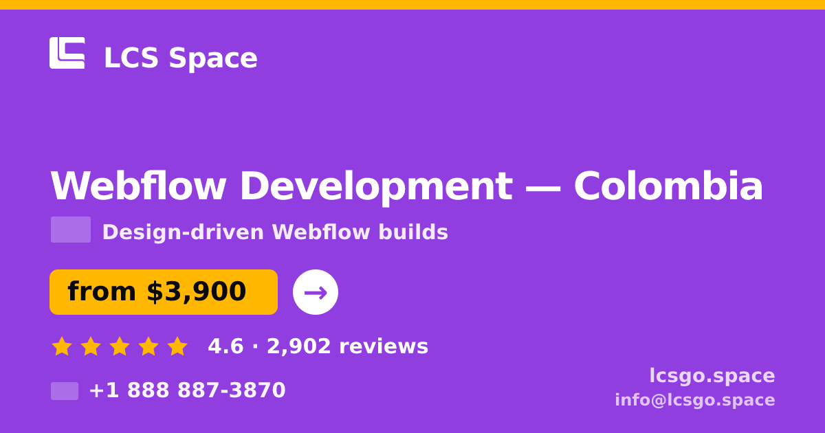 Webflow Development in Colombia — from $3,900, rated 4.6/5 by 2902 clients. LCS Space.