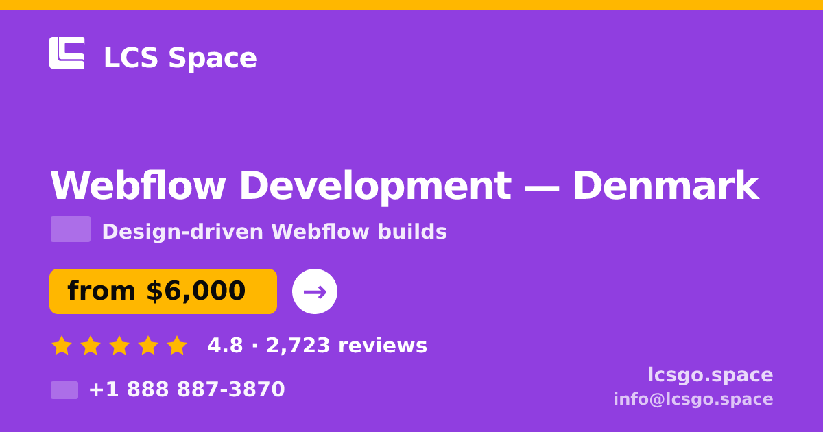 Webflow Development in Denmark — from $6,000, rated 4.8/5 by 2723 clients. LCS Space.