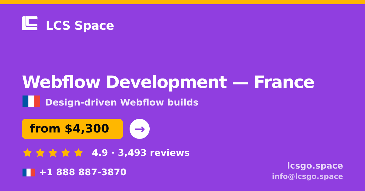Webflow Development in France — from $4,300, rated 4.9/5 by 3493 clients. LCS Space.