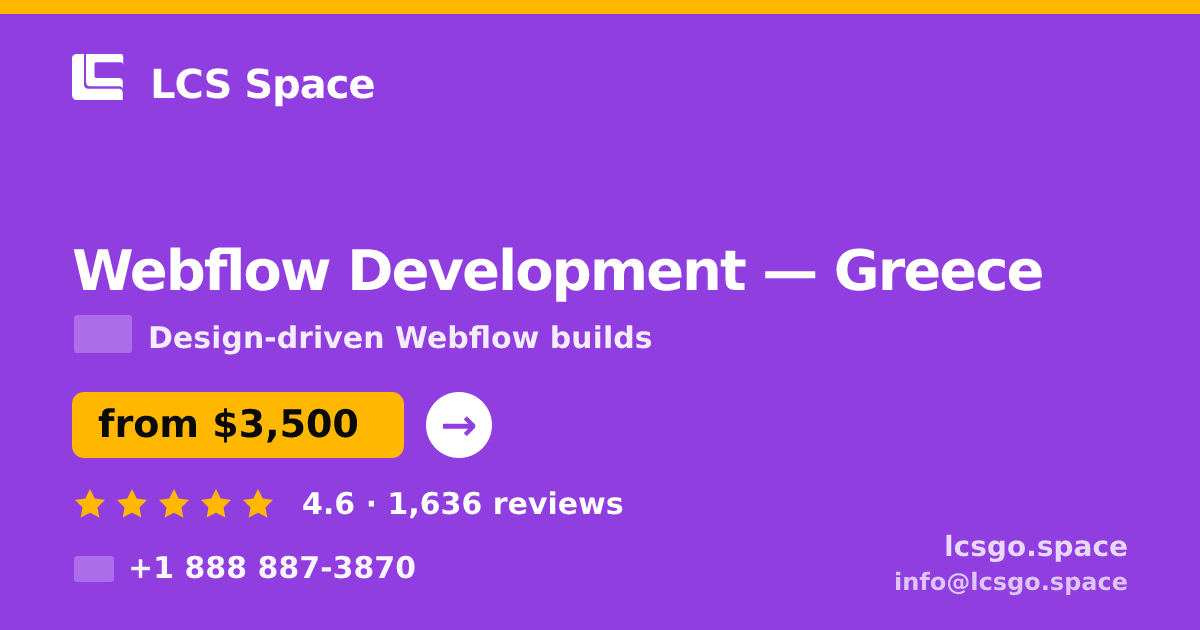 Webflow Development in Greece — from $3,500, rated 4.6/5 by 1636 clients. LCS Space.