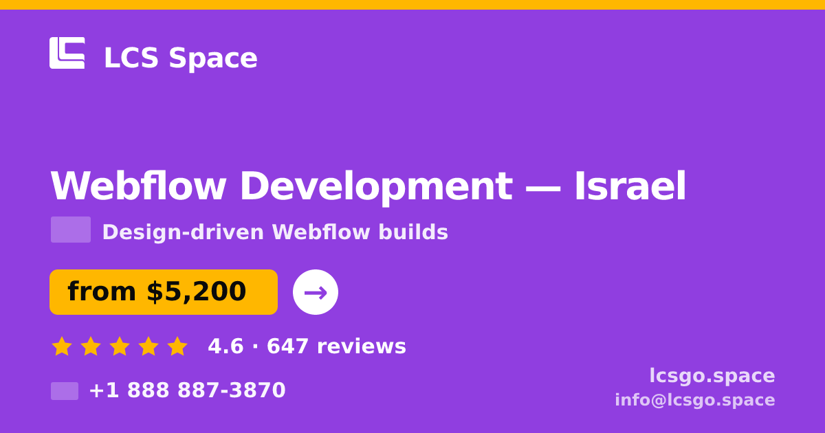 Webflow Development in Israel — from $5,200, rated 4.6/5 by 647 clients. LCS Space.