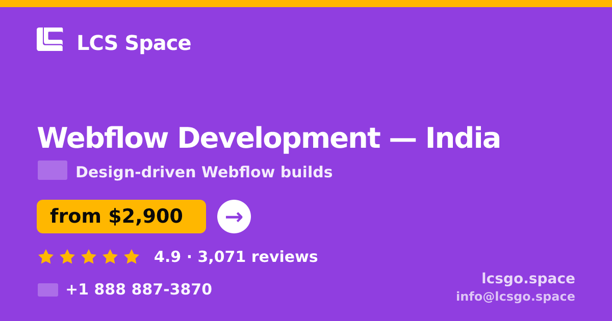 Webflow Development in India — from $2,900, rated 4.9/5 by 3071 clients. LCS Space.