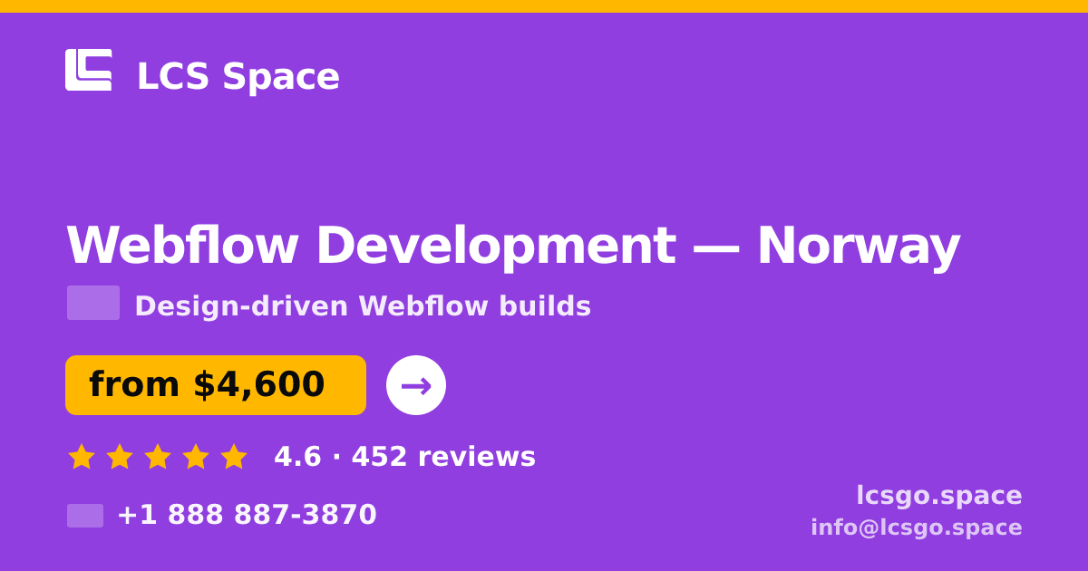 Webflow Development in Norway — from $4,600, rated 4.6/5 by 452 clients. LCS Space.
