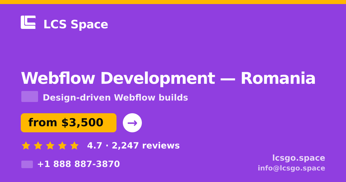 Webflow Development in Romania — from $3,500, rated 4.7/5 by 2247 clients. LCS Space.