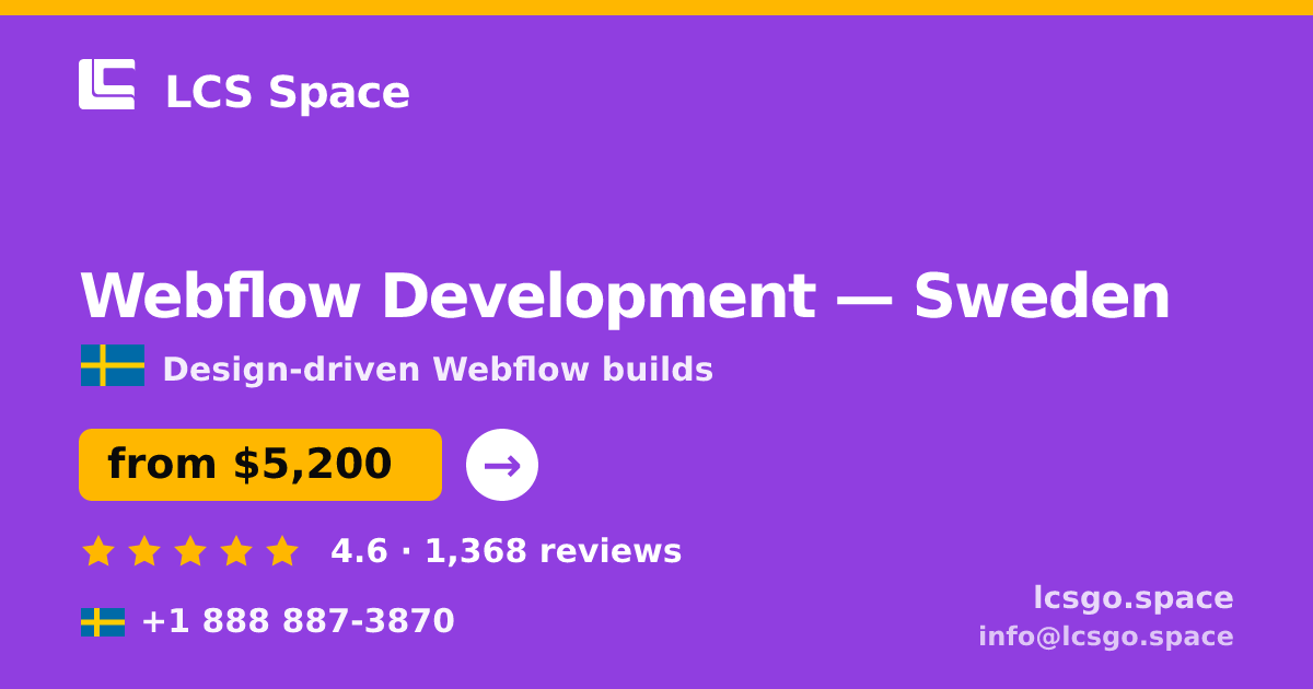 Webflow Development in Sweden — from $5,200, rated 4.6/5 by 1368 clients. LCS Space.