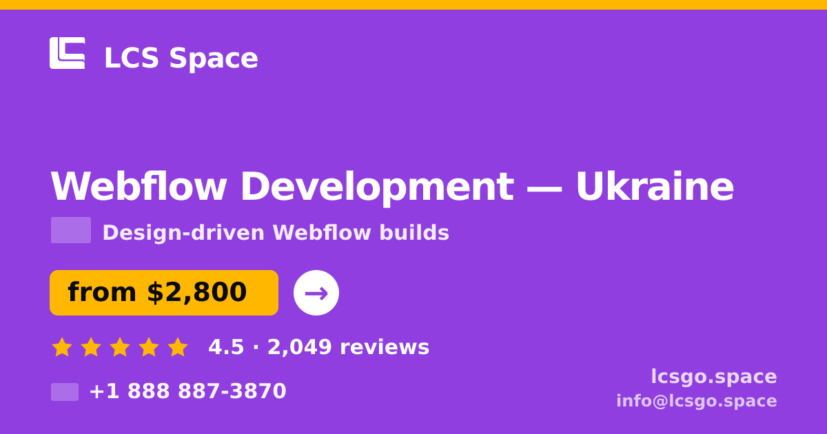 Webflow Development in Ukraine — from $2,800, rated 4.5/5 by 2049 clients. LCS Space.