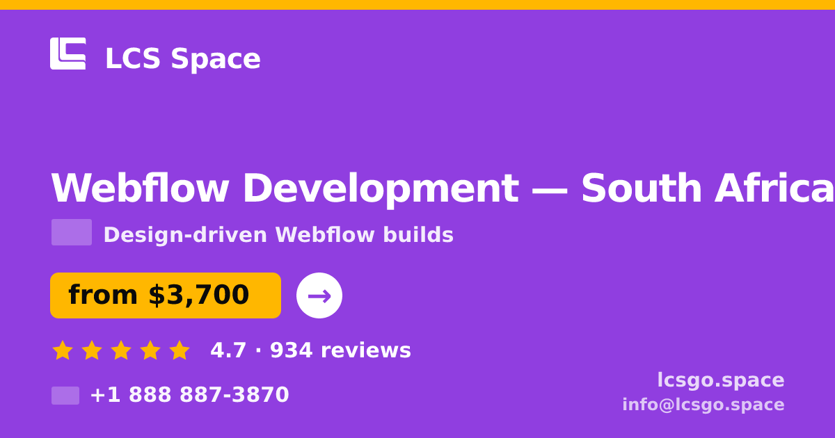 Webflow Development in South Africa — from $3,700, rated 4.7/5 by 934 clients. LCS Space.