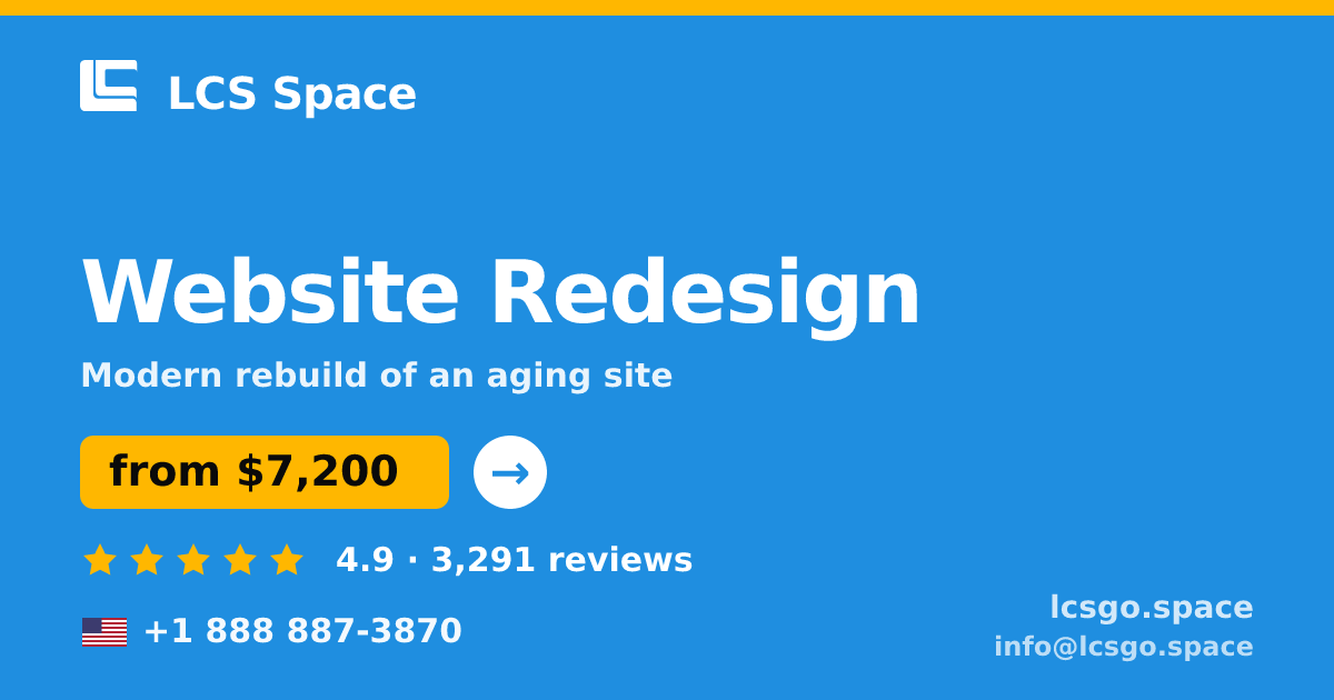 Website Redesign in the USA — from $7,200, rated 4.9/5 by 3291 clients. LCS Space.