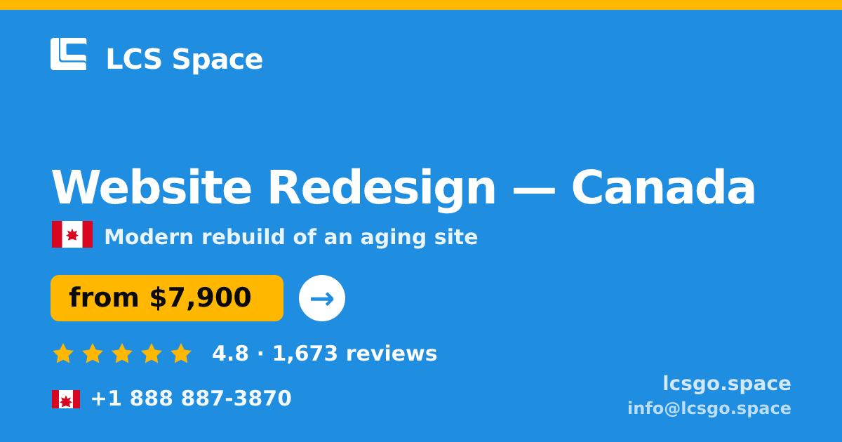 Website Redesign in Canada — from $7,900, rated 4.8/5 by 1673 clients. LCS Space.