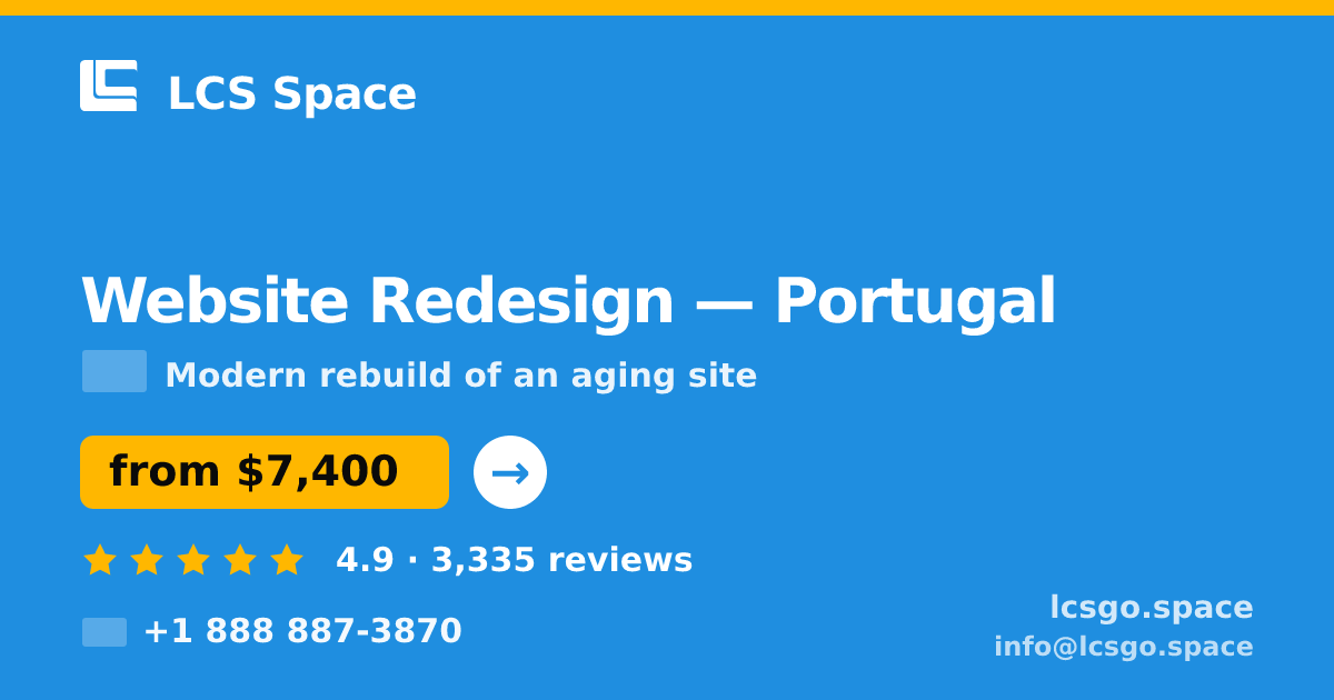 Website Redesign in Porto — from $5,200, rated 4.9/5 by 1574 clients. LCS Space.
