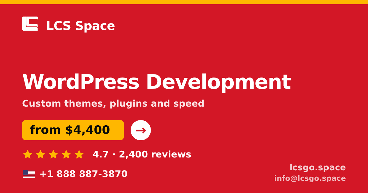 WordPress Development in the USA — from $4,400, rated 4.7/5 by 2400 clients. LCS Space.