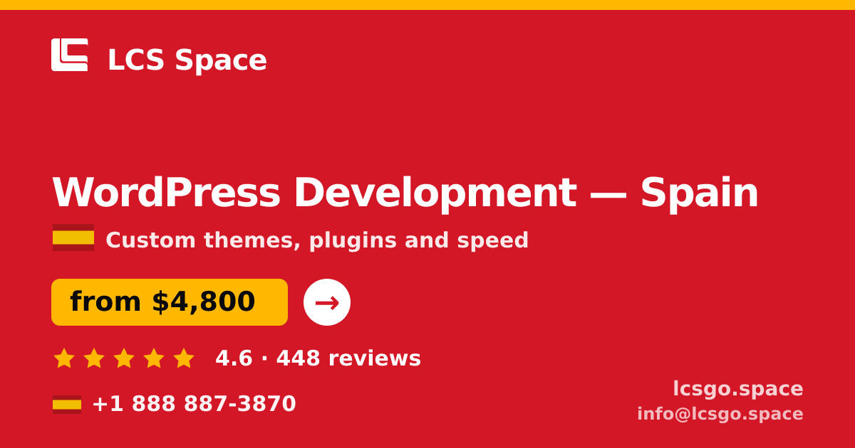 WordPress Development in Spain — from $4,800, rated 4.6/5 by 448 clients. LCS Space.