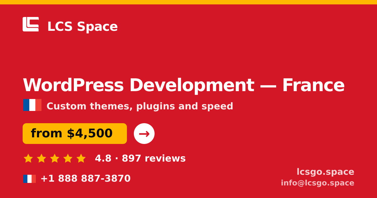 WordPress Development in France — from $4,500, rated 4.8/5 by 897 clients. LCS Space.