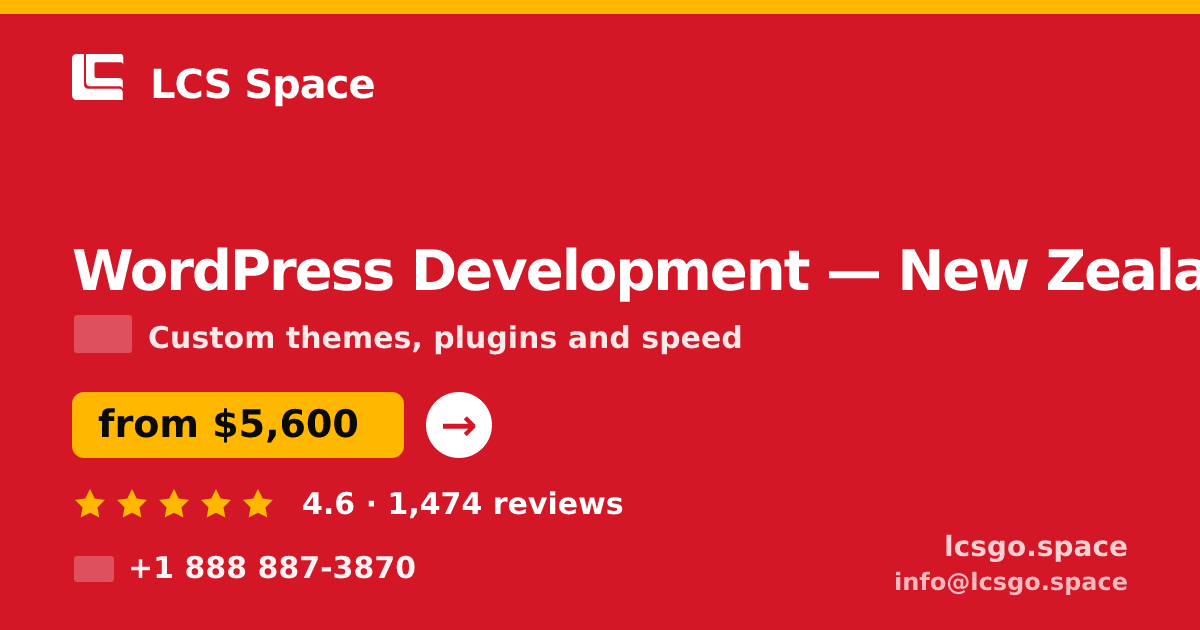 WordPress Development in New Zealand — from $5,600, rated 4.6/5 by 1474 clients. LCS Space.